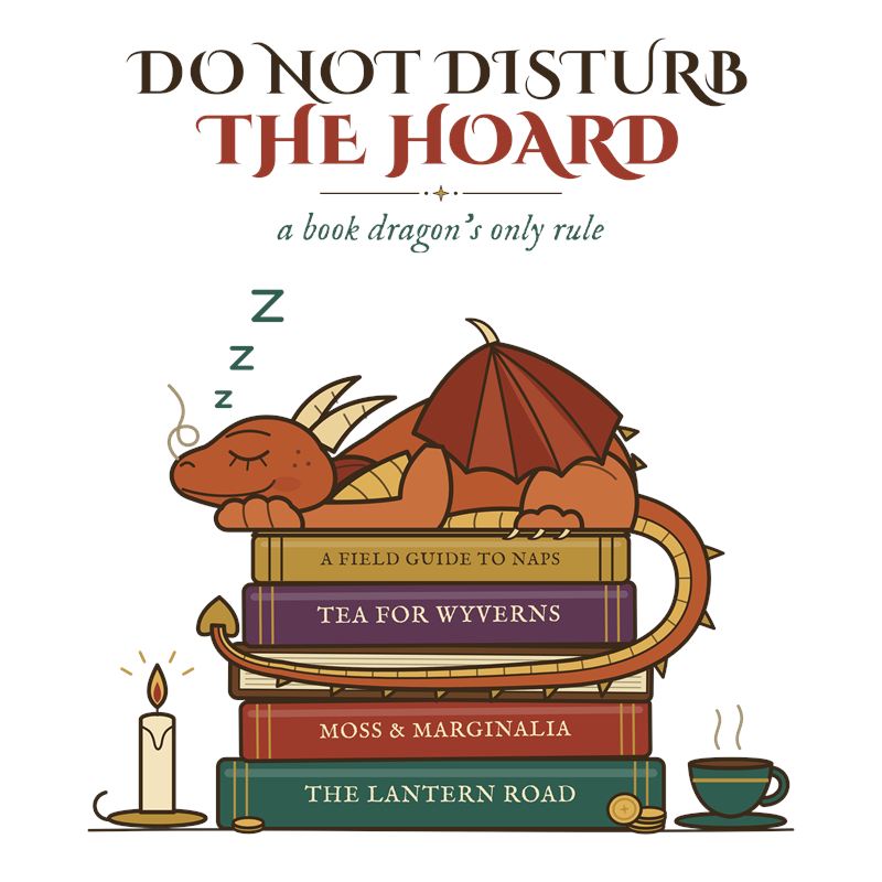 Tote bag design: a copper dragon asleep on four storybooks by a candle and a teacup, under Do Not Disturb the Hoard