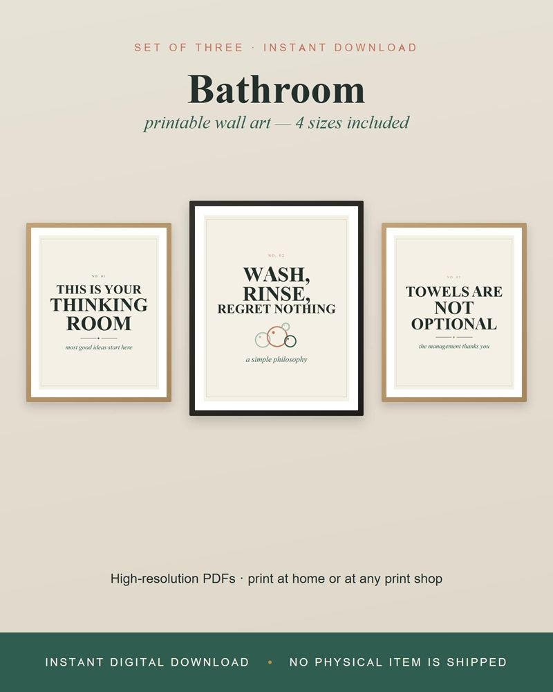 Three framed bathroom prints: This Is Your Thinking Room, Wash Rinse Regret Nothing and Towels Are Not Optional