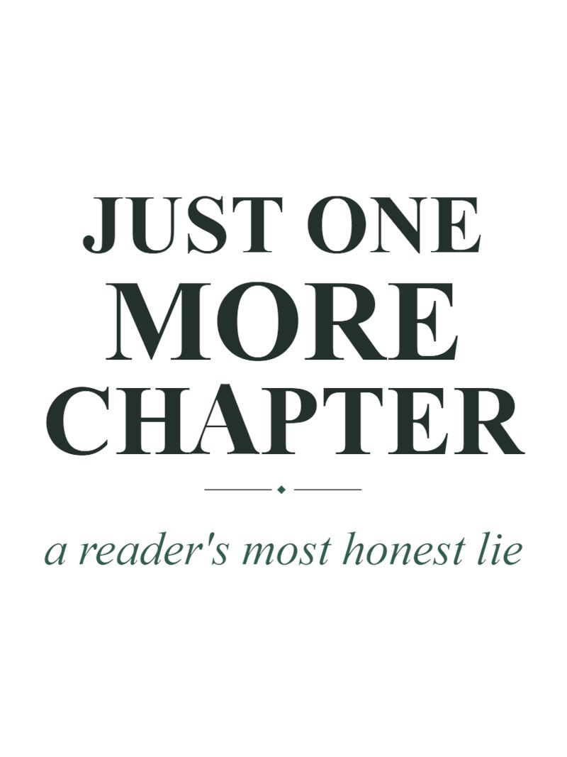 Mug design close-up: Just One More Chapter in dark serif capitals with the line a reader's most honest lie