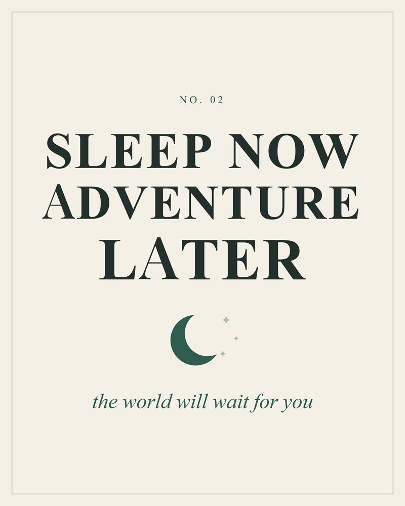 Full design of the Sleep Now Adventure Later print: dark green serif capitals over a crescent moon and three stars