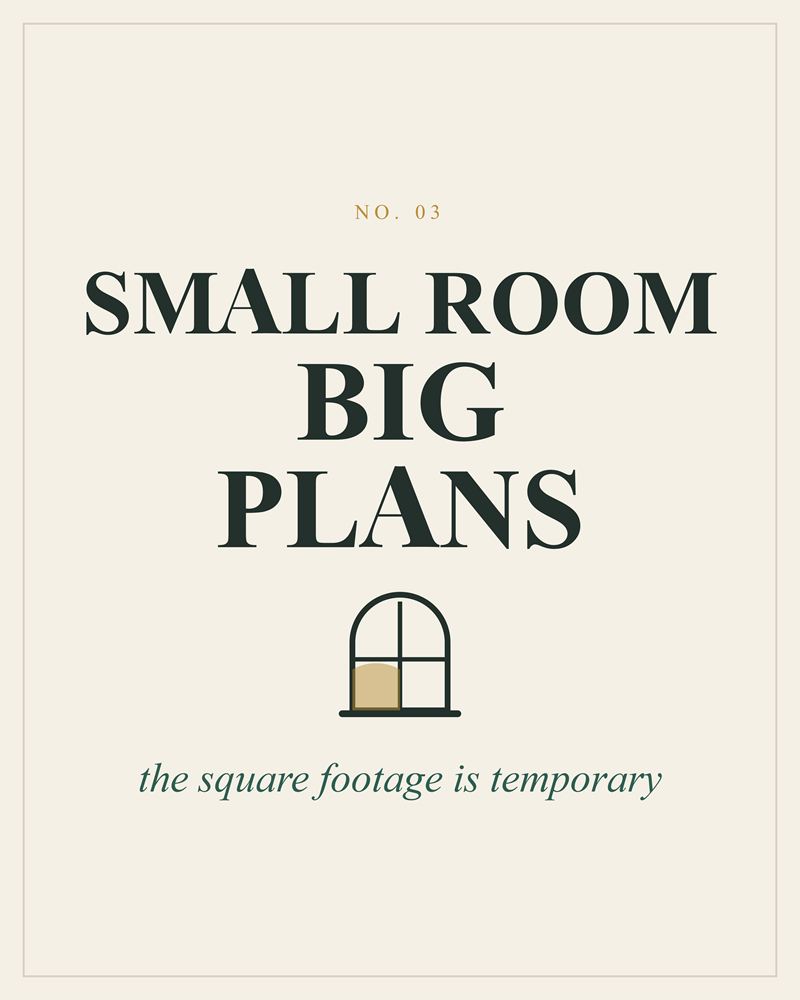 Full design of the Small Room Big Plans print: dark green serif capitals over a small arched window on cream
