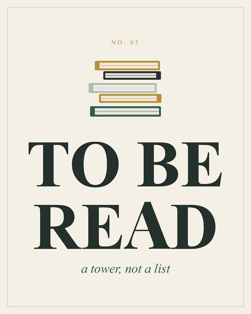Full design of the To Be Read print: a stack of five books above To Be Read in dark green serif capitals